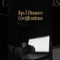 Top 5 Certifications for Finance Career