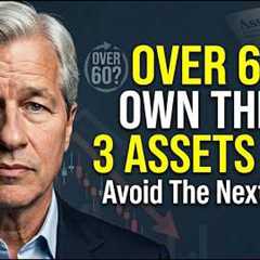 🔥 Jamie Dimon: If You’re Over 60, Own ONLY These 3 Asset Classes Right Now ⚠️💰