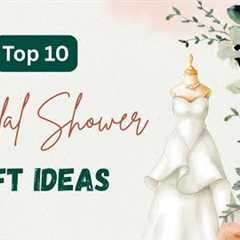 Top 10 Bridal Shower Gift Ideas for the Bride-to-Be | Unique & Thoughtful Presents She’ll Love