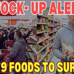 Stock-Up JUST 9 Foods For SURVIVAL (The Rest Are Useless!)