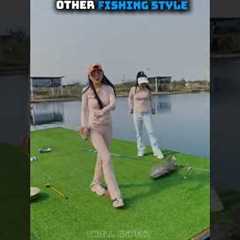 Other Fishing Style But the Last One   is not dangerous. Entertainment #fishing #fishingtutorial