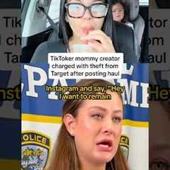 TikToker mommy creator charged with theft from Target after posting haul