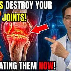 THESE 7 FOODS MAKE ARTHRITIS WORSE — STOP EATING THEM NOW!