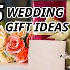 35 Best Wedding Gift Ideas | Marriage Gift Ideas | Gift For Friends Wedding