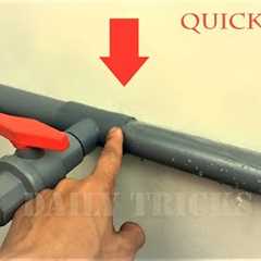Plumbers Don't Want You To Know This Trick! Repair Leaking Pvc Pipes And Plumbing In Few Easy Ways!