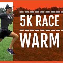 5k Warm Up Routine