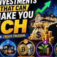 5 Investments That Can Make You Rich 💰 Build Wealth Fast (2026)