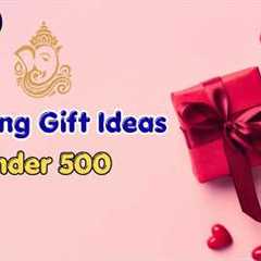 Marriage Gift Ideas Under 500 | Wedding Gifts Under 500 | wedding gifts under 500 in India