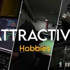 ATTRACTIVE Hobbies 101 for Guys