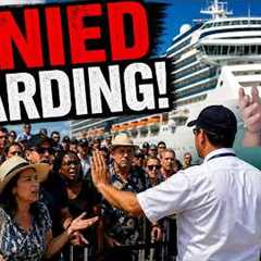 OVER ONE HUNDRED PASSENGERS DENIDE BOARDING CRUISE SHIP