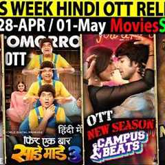 This Week Hindi OTT Release 28-APR 01-MAY 2026 l Undekhi4-SapneVsEveryone2-CampusBeats-MoviesSeries