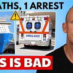 ⚠️CRUISE NEWS: Deaths at Sea, One Arrest & Major Updates