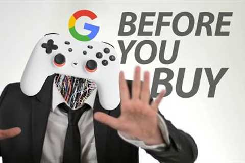 Google Stadia - Before You Buy
