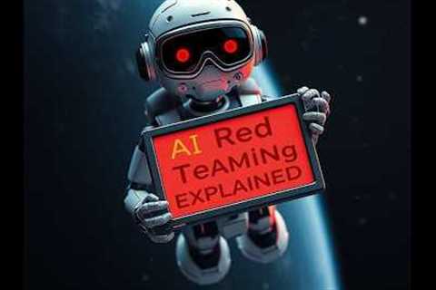 AI Red Teaming Explained: How Machine Learning Really Works (Chapter 2)