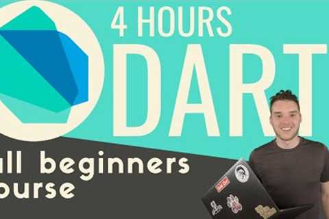 Dart Programming in 4 hours | Full beginners tutorial