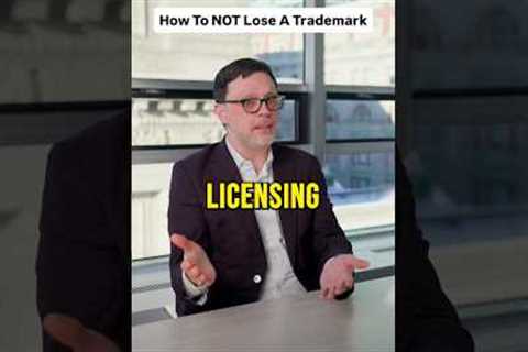 How To NOT Lose A Trademark