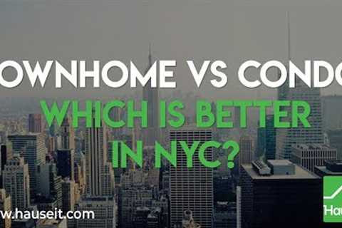 Townhome vs. Condo in NYC: Which Is Better?