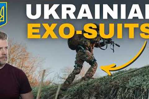 Ukraine's Exoskeletons Are Changing Warfare Right Now