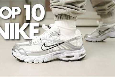 Top 10 BEST Nike Sneakers For 2026