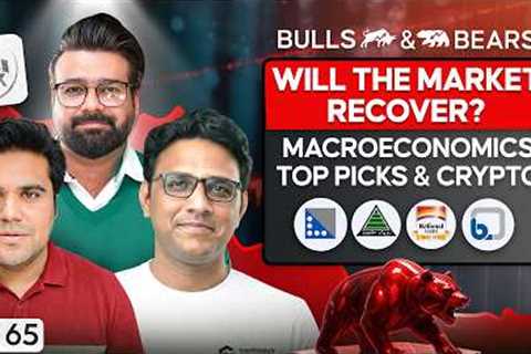 Ep 65 | Market Update and Action Plan | The Bulls & Bears Show