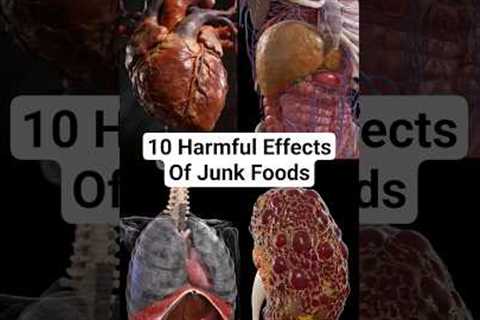 10 Harmful Effects Of Junk Foods on Your Health #healthtips