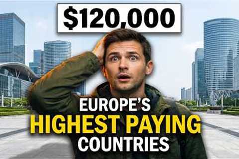 Top Cities To Visit In Europe's Highest Paying Salary Countries