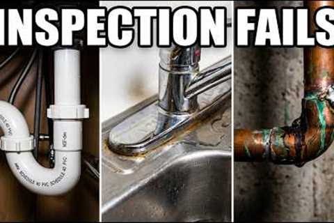 10 Plumbing Mistakes That Will Make You FAIL a Home Inspection - Are YOU Making These?