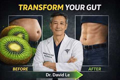 1 Kiwi Before Bed — Your Stomach Will Notice by Morning | Dr. David Le