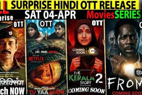 SURPRISE New Hindi OTT Release Today-4APR l MatchFixing-KeralaStory2-From4-TuYaaMain-MoviesSeries