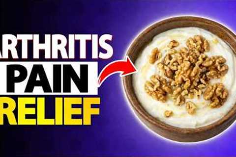 Doctor Reveals the #1 Best Food to Eat Before Bed for Arthritis Pain!. (Doctor Explains)