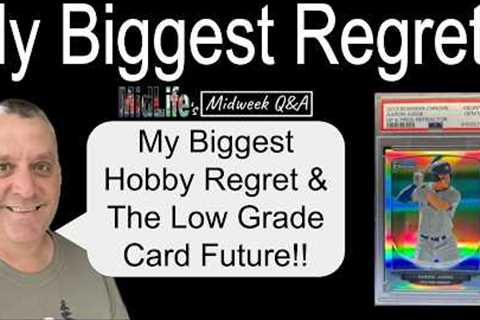 My Biggest Hobby Regret!!  MidLife Midweek Q &amp; A!!