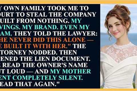 My Family Tried To Claim My Company In Court, Until My Attorney Revealed The Silent Document I...