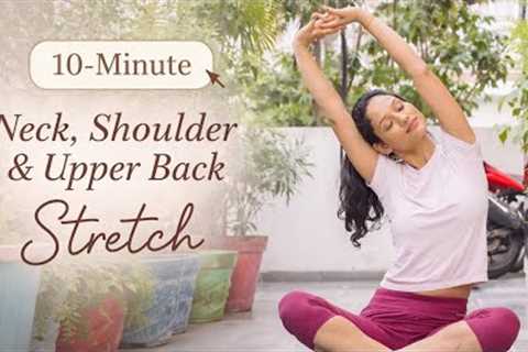 10-minute (Follow along) Stretches for Neck, Shoulder and Upper Back Pain✅ 