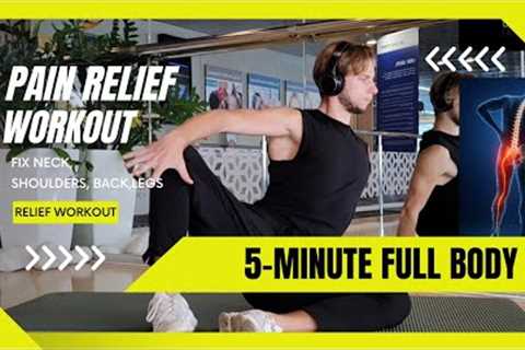 5-Minute Full Body Pain Relief Workout 🔥 Fix Neck, Shoulders, Lower Back &amp; Legs FAST!