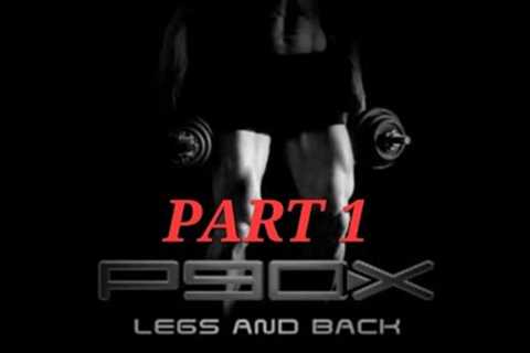P90X Legs and Back Part 1