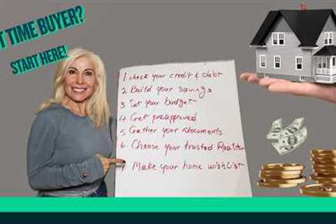 First‑Time Homebuyer? 7 Steps to Make Buying a Home Simple
