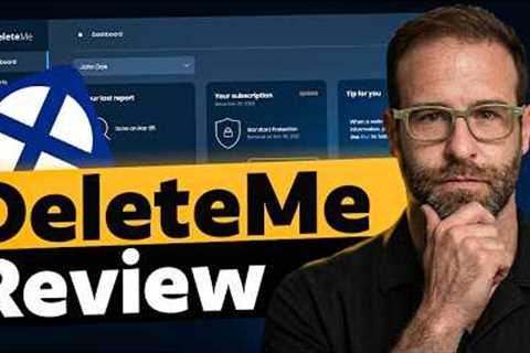 DeleteMe Review (2026) - Does it Actually Work?