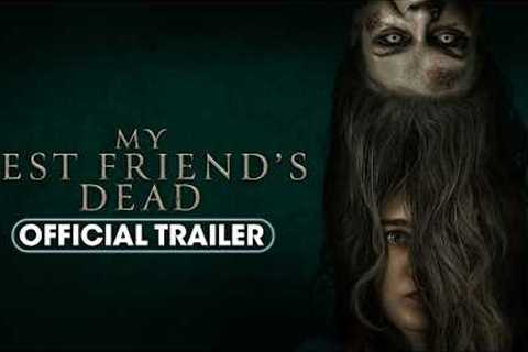 My Best Friend’s Dead (2026) Official Trailer - Caitlin Duffy, Grant Schumacher, Catharine Daddario