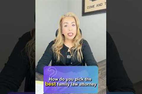 👨‍👩‍👧‍👦 How to Pick the BEST Family Lawyer for Your Divorce 💔