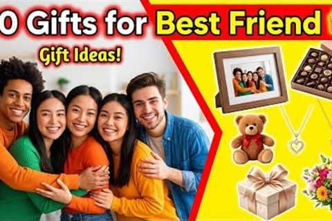 Top 30 Gifts for Best Friend 😍 (Save This!)”