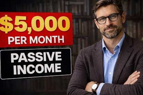 💵 7 WAYS TO EARN $5,000/MONTH IN PASSIVE INCOME (BEGINNER FRIENDLY)💰