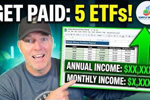 5 ETFs I'm Buying for Maximum Passive Income