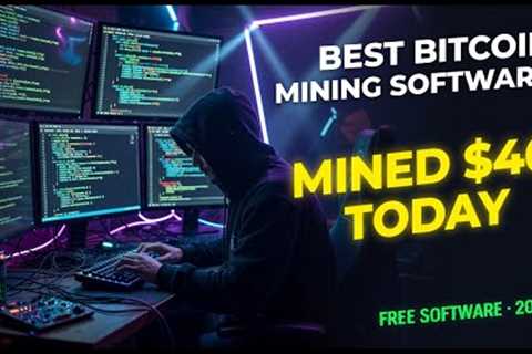 My results after testing Bitcoin mining software for 2026 — mined $40 today