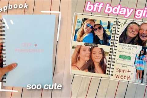 making my best friend's BDAY GIFT * Huge scrapbook*