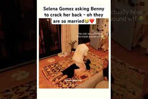 Selena Gomez asking Benny to crack her back - oh they are so married #selenagomez #bennyblanco