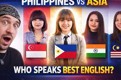 Who Speaks Better English? Philippines vs Singapore vs India vs Malaysia