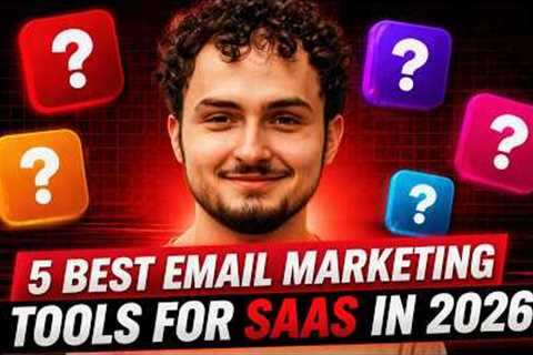 5 Best Email Marketing Tools For SaaS (I tested them ALL)