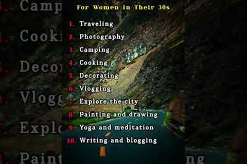Top 10 hobbies for women in their 30s #shortsfeed #habits #hobbies #women #girls #facts #motivation