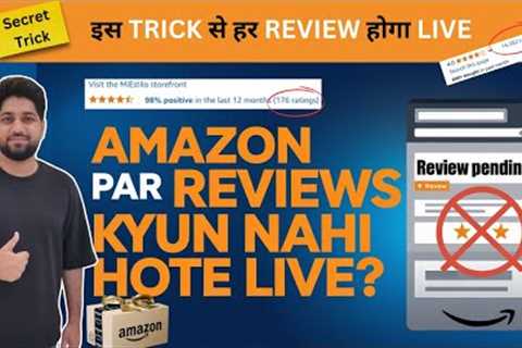 Amazon Product Reviews Kaise 100% LIVE Kare 🤬🤢 | Yeh Galti Karoge to Review Kabhi Live Nahi Honge ..