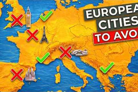 European Cities Tourists Regret Visiting (And Where To Go Instead!)